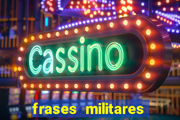 frases militares para status